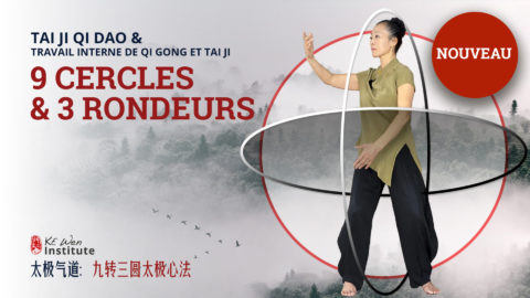 Tai Ji Qi Dao – 9 cercles & 3 rondeurs