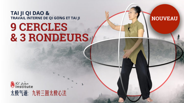 Tai Ji Qi Dao – 9 cercles & 3 rondeurs