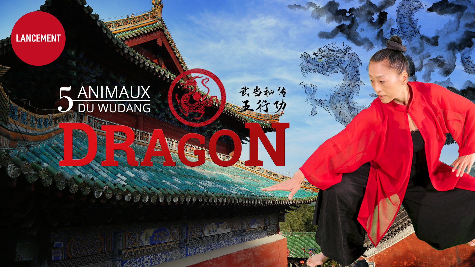 5 animaux Wudang – Dragon lancement copie